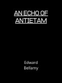 An Echo Of Antietam (eBook, ePUB)