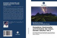 Kometärer Gentransfer und Evolution der Arten, Gender &Kultur Vol.2 - Kurup, Ravikumar;Achutha Kurup, Parameswara