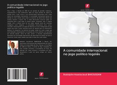 A comunidade internacional no jogo político togolês - BAKOUSSAM, Rodolphe Assataclouli