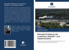 Aktuelle Probleme der russischen Zellstoff- und Papierindustrie - LOSYK, DMYTRYI