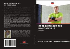 CODE D'ÉTHIQUE DES HOMOSEXUELS - Camargo Hernández, David Francisco