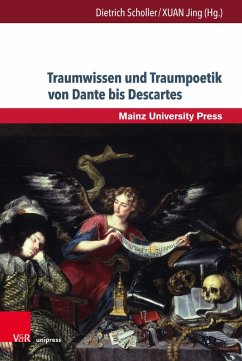 Traumwissen und Traumpoetik von Dante bis Descartes (eBook, PDF)