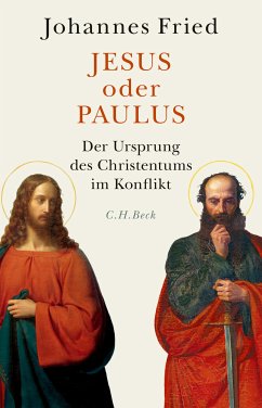 Jesus oder Paulus (eBook, ePUB) - Fried, Johannes