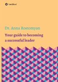 Your guide to becoming a successful leader