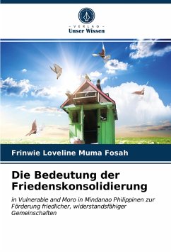 Die Bedeutung der Friedenskonsolidierung - Muma Fosah, Frinwie Loveline