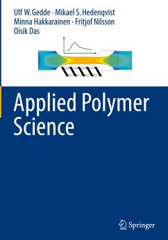 Applied Polymer Science - Gedde, Ulf W.;Hedenqvist, Mikael S.;Hakkarainen, Minna