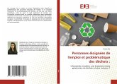 Personnes éloignées de l'emploi et problématique des déchets :