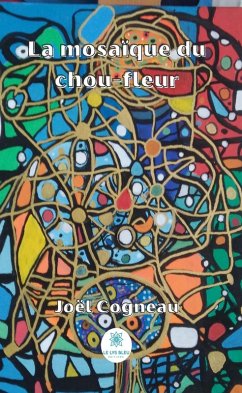 La mosaïque du chou-fleur (eBook, ePUB) - Cogneau, Joël