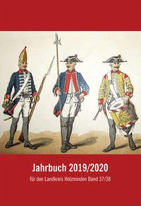 Jahrbuch für den Landkreis Holzminden / Jahrbuch 2019/20 für den Landkreis Holzminden; Band 37/38 - Heimat-und Geschichtsverein für den Landkreis und Stadt Holzminden e.V.