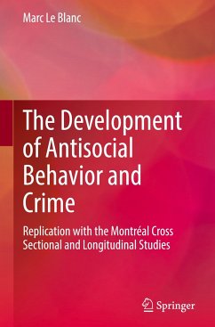 The Development of Antisocial Behavior and Crime - Le Blanc, Marc