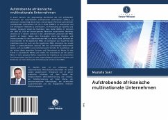 Aufstrebende afrikanische multinationale Unternehmen - Sakr, Mustafa