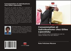 Consommation et individualisme chez Gilles Lipovetsky - Macave, Rute Feliciano