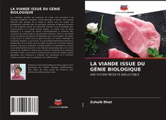 LA VIANDE ISSUE DU GÉNIE BIOLOGIQUE - Bhat, Zuhaib