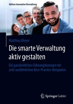 Die smarte Verwaltung aktiv gestalten (eBook, PDF) - Meyer, Matthias