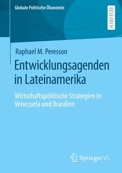 Entwicklungsagenden in Lateinamerika - Peresson, Raphael M
