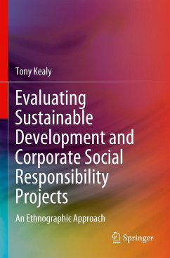 Evaluating Sustainable Development and Corporate Social Responsibility Projects - Kealy, Tony