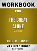 Workbook for The Great Alone: A Novel by Kristin Hannah (eBook, ePUB)