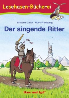 Der singende Ritter - Zöller, Elisabeth