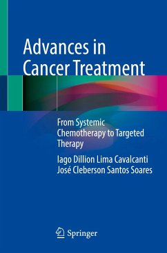 Advances in Cancer Treatment - Cavalcanti, Iago Dillion Lima;Soares, José Cleberson Santos