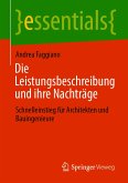 Die Leistungsbeschreibung und ihre Nachträge (eBook, PDF)