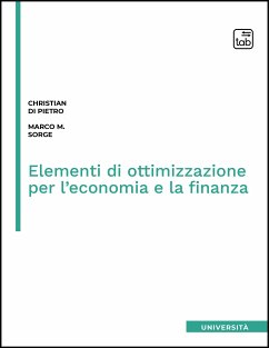 Elementi di ottimizzazione per l'economia e la finanza (eBook, PDF) - Di Pietro, Christian; M. Sorge, Marco