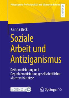 Soziale Arbeit und Antiziganismus - Beck, Carina