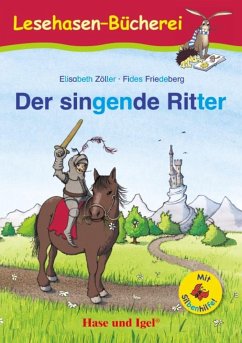 Der singende Ritter / Silbenhilfe - Zöller, Elisabeth