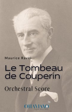 Le Tombeau de Couperin (orchestral score) (fixed-layout eBook, ePUB) - Ravel, Maurice