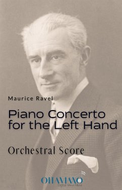 Piano concerto for the left hand (orchestral score) (fixed-layout eBook, ePUB) - Ravel, Maurice