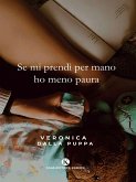 Se mi prendi per mano ho meno paura (eBook, ePUB)