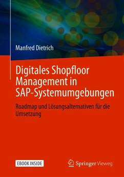 Digitales Shopfloor Management in SAP-Systemumgebungen (eBook, PDF) - Dietrich, Manfred