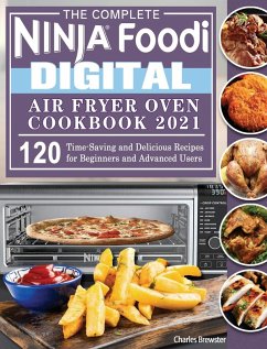 Cover The Complete Ninja Foodi Digital Air Fry Oven Cookbook 2021