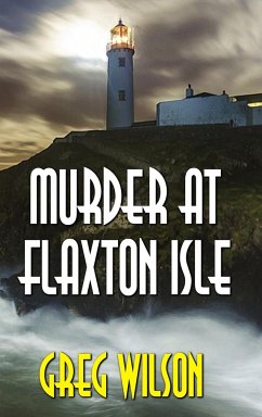 Murder At Flaxton Isle - Wilson, Greg