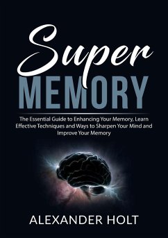 Super Memory - Holt, Alexander
