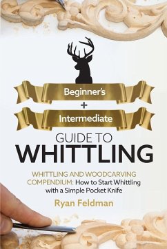 Whittling - Feldman, Ryan