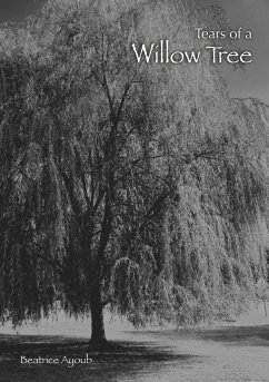 Tears of a Willow Tree - Ayoub, Beatrice