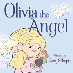 Olivia the Angel - Gillespie, Casey