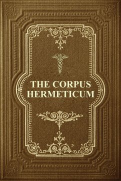 The Corpus Hermeticum - Mead, G. R. S