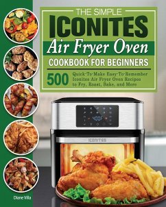 The Simple Iconites Air Fryer Oven Cookbook for Beginners - Villa, Diane