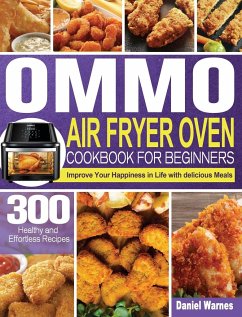 OMMO Air Fryer Oven Cookbook for Beginners - Warnes, Daniel