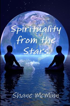 Spirituality from the Stars - McMinn, Shane