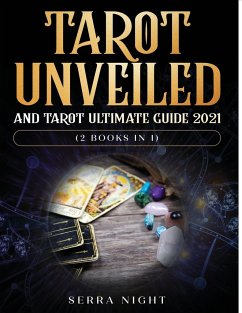 Tarot Unveiled AND Tarot Ultimate Guide 2021 - Night, Serra