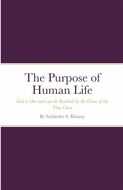 The Purpose of Human Life - Kharay, Satbinder