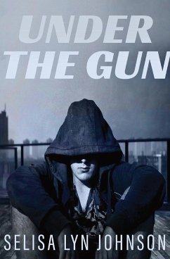 Under the Gun - Johnson, Selisa Lyn