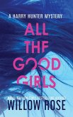 ALL THE GOOD GIRLS