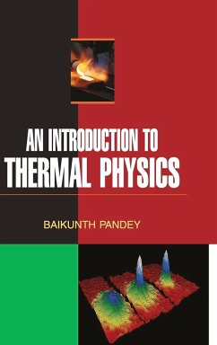 AN INTRODUCTION TO THERMAL PHYSICS - Pandey, Baikunth