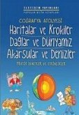 Cografya Atölyesi - Haritalar ve Krokiler, Daglar ve Dünyamiz, Akarsular ve Denizler