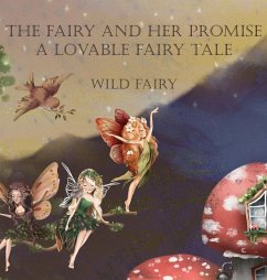 The Fairy and Her Promise - Fairy, Wild