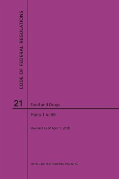 Code of Federal Regulations Title 21, Food and Drugs, Parts 1-99, 2020 - Nara