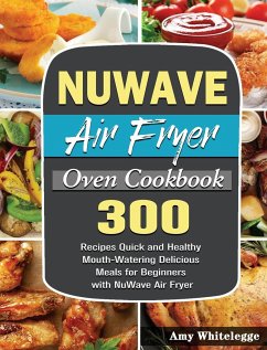 NuWave Air Fryer Oven Cookbook - Whitelegge, Amy